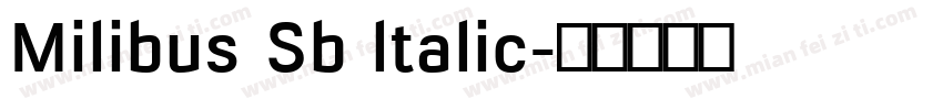 Milibus Sb ltalic字体转换